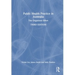 Public Health Practice in Australia: The Organised Effort