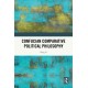Confucian Comparative Political Philosophy