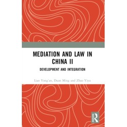 Mediation and Law in China II: Development and Integration