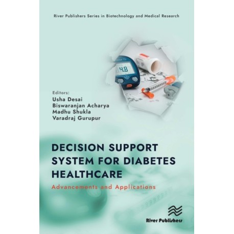 Decision Support System for Diabetes Healthcare: Advancements and Applications