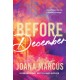 Before December: A Friends to Lovers College Romance for New Adult Readers (By Your Side Book 1)