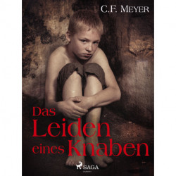 Das Leiden eines Knaben