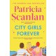 City Girls Forever: 'Warm, comforting and relevant' MARIAN KEYES
