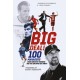 Big Deal!: One Hundred Managers, their Greatest Signing and the One Who Got Away!