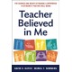 Teacher Believed in Me: The Science and Heart of Making a Difference in Students' Positive Well-Being