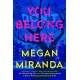 You Belong Here: A Novel