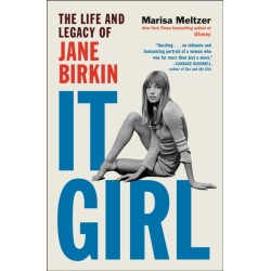 It Girl: The Life and Legacy of Jane Birkin