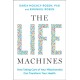 The Life Machines: How Taking Care of Your Mitochondria Can Transform Your Health