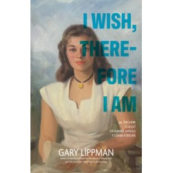 I Wish, Therefore I Am