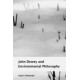 John Dewey and Environmental Philosophy