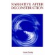 Narrative after Deconstruction