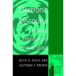 Electronic Discourse: Linguistic Individuals in Virtual Space