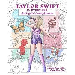 Taylor Swift in Every Era: An Unofficial Coloring Adventure