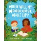 When Will My Woodlouse Wake Up?