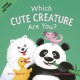 Which Cute Creature Are You?