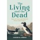 The Living and the Dead: Tales of Loss and Rebirth from Irish Nature