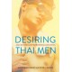 Desiring Thai Men: Asian Gay Media and Transforming Masculinities