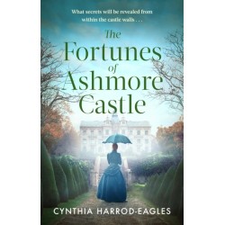 The Fortunes of Ashmore Castle: A captivating period drama for 2025 perfect for fans of Downton Abbey and The Gilded Age