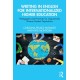 Writing in English for Internationalized Higher Education: Pedagogies and Practices for Linguistically Diverse Student Populations