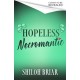 Hopeless Necromantic: A debut romantic fantasy that's good enough to raise the dead . . .