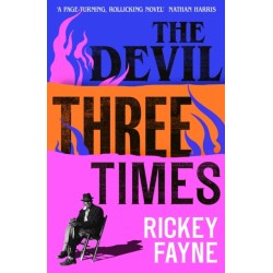 The Devil Three Times: 'An exuberant slice of Southern gothic' (Financial Times)