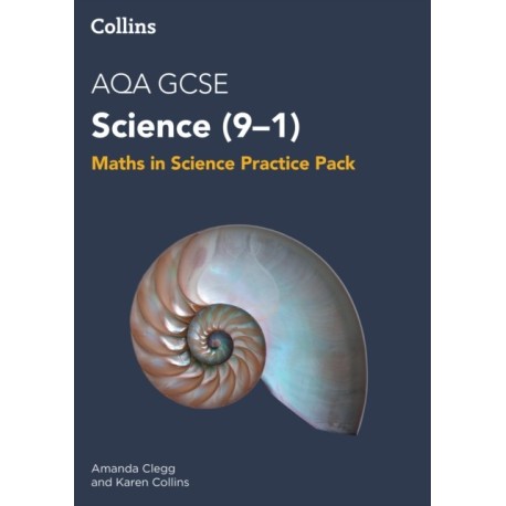 AQA GCSE Science 9-1 Maths in Science Practice Pack