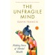 The Unfragile Mind: Making Sense of Mental Health