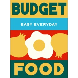 Budget Food: 180 simple triple-tested recipes