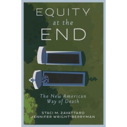 Equity at the End: The New American Way of Death