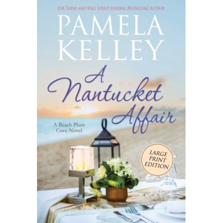 A Nantucket Affair: Large Print Edition