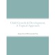 Child Growth & Development- Topical Approach