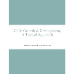 Child Growth & Development- Topical Approach