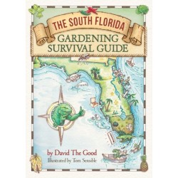 The South Florida Gardening Survival Guide