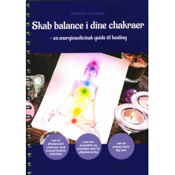 Skab balance i dine chakraer: en energimedicinsk guide til healing