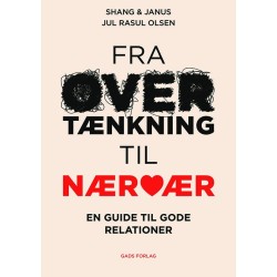 Fra overtænkning til nærvær: En guide til gode relationer