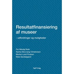 Resultatfinansiering af museer: udfordringer og muligheder
