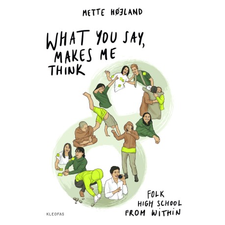 What you say, makes me think: Folk high school from within