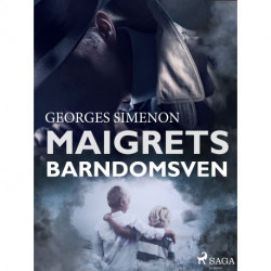 Maigrets barndomsven