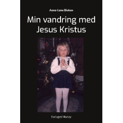 Min vandring med Jesus Kristus