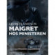 Maigret hos ministeren