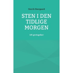 Sten i den tidlige morgen: 145 gentagelser