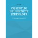 Væsentlig ufuldendte serenader: Et Heideggersk værensbind
