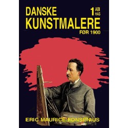 Danske Kunstmalere: Før 1900