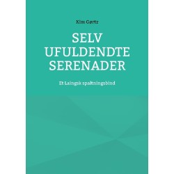 Selv ufuldendte serenader: Et Laingsk spaltningsbind