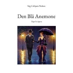 Den Blå Anemone: Digte fra Agersø