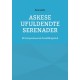 Askese ufuldendte serenader: Et Schopenhauersk forestillingsbind