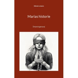 Marias historie: Dronningensvej