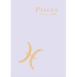 Pisces: A Love Letter