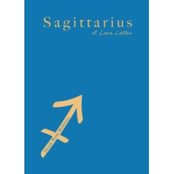 Sagittarius: A Love Letter