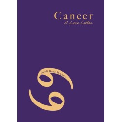 Cancer: A Love Letter
